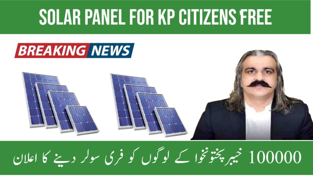 Free Solar Panels for Khyber Pakhtunkhwa Citizens